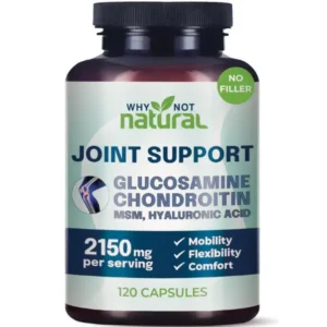 Why Not Natural Glucosamine Chondroitin MSM Joint Health Edible Supplements, Capsules for Joint
